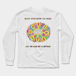 Candy Stimulates the Brain Long Sleeve T-Shirt